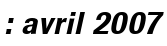 : avril 2007
